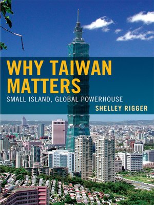cover image of Why Taiwan Matters
